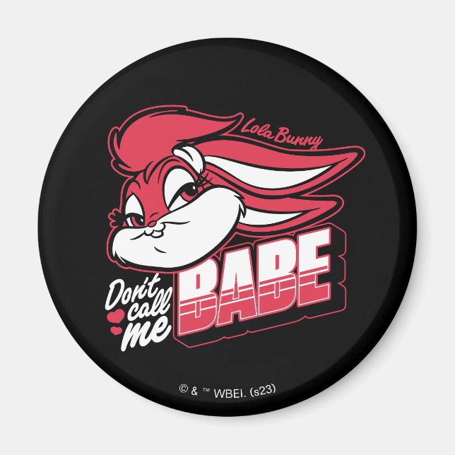 Aimant Lola Bunny ne m'appelle pas Babe (Devant)