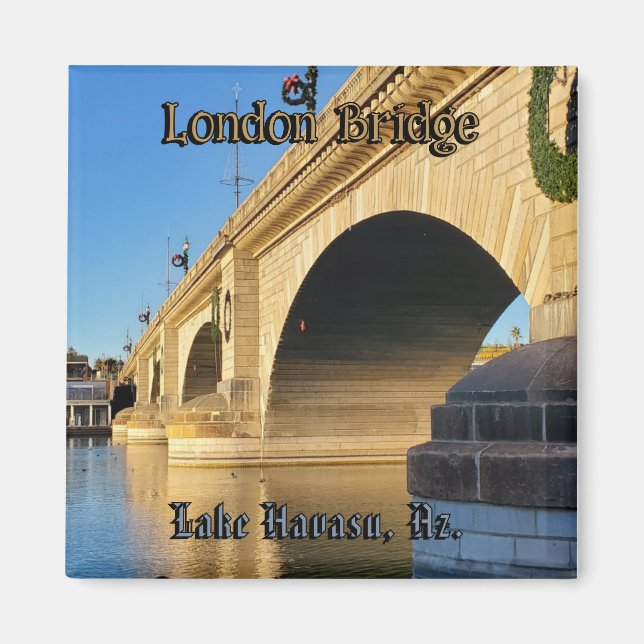 Aimant London Bridge Lake Havasu (Devant)