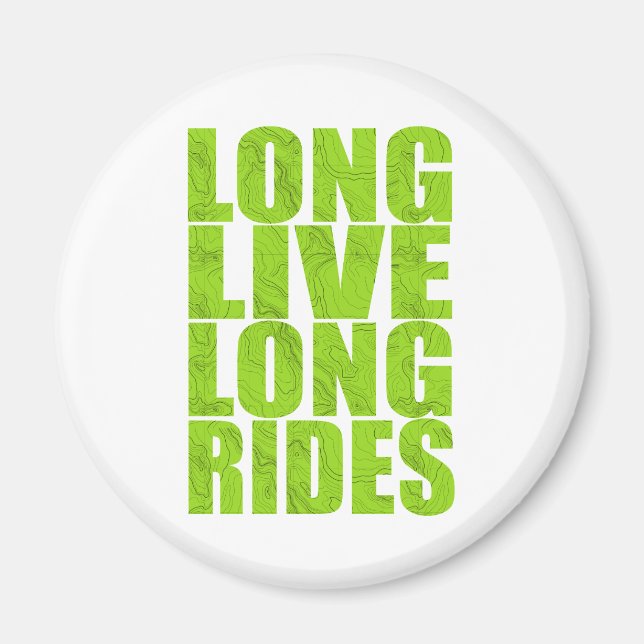 Aimant Long Live Long Rides (Topo) (Devant)