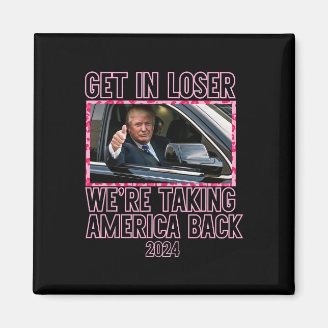 Aimant Loser nous reprenons l'Amérique Funny 2024 (Devant)