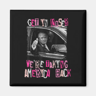 Aimant Loser Nous Reprenons L'Amérique Trump 2