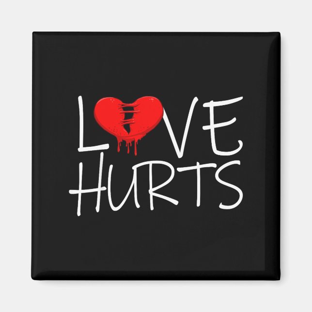 Aimant Love Hurts Broken Heart Divorce Breakup Heartbroke (Devant)