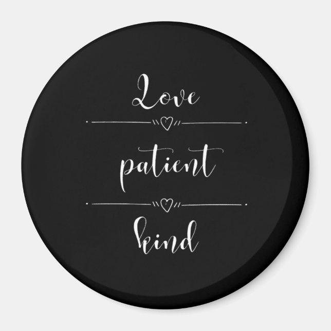 Aimant Love Is Patient Minimal Heartfelt Design  (Devant)