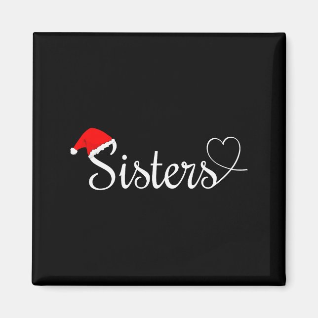 Aimant Love My Sister Cute Christmas Sisters  (Devant)