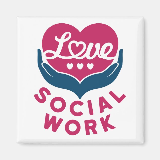 Aimant Love Social Work Appréciation des travailleurs soc (Devant)