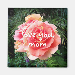 Aimant Love you Mom quote script rose rose rose rose phot