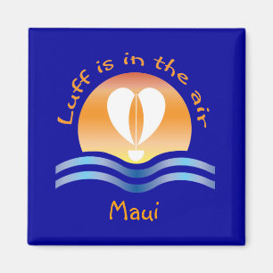 Aimant Luffers Sunset_Luff est dans l'air_Maui