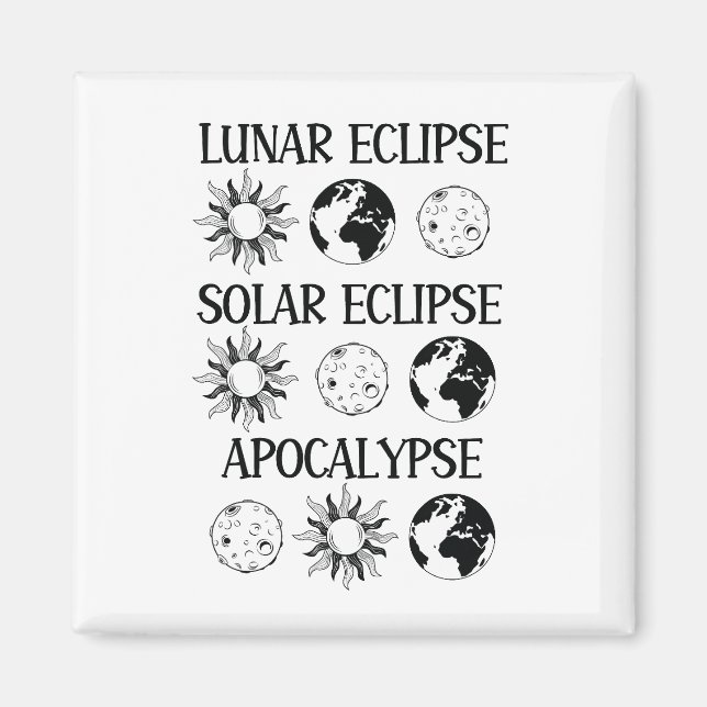 Aimant Lunaire Eclipse Solaire Eclipse Apocalypse Espace  (Devant)