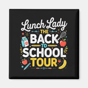 Aimant Lunch Lady Retour À L'École 2025 Tour Humour alime