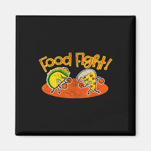 Aimant Lutte alimentaire - Drôle Taco Pizza Slice Hungry