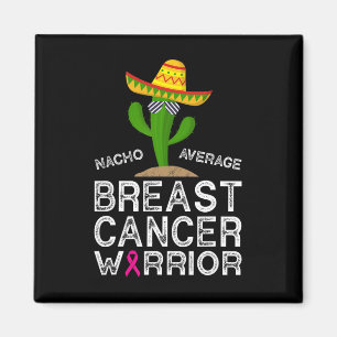 Aimant Lutte contre le cancer Soutien Funny Cancer Fighte