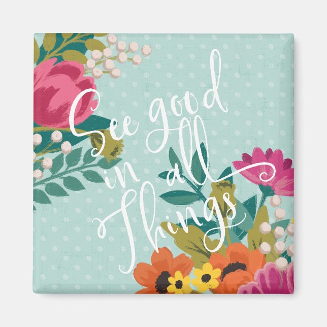 Aimant Luxe romantique XI | Voir Good in All Things (Devant)