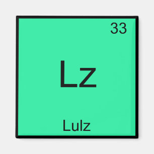 Aimant Lz - T-Shirt d'élément de chimie de mème drôle de