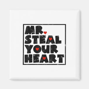 Aimant M. Steal Your Heart Valentines Day Funny V-day Boy