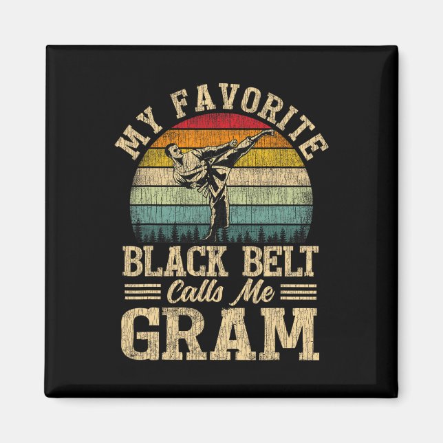 Aimant Ma ceinture noire préférée m'appelle Fête des Mère (Devant)