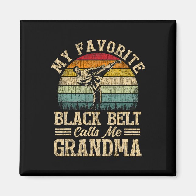 Aimant Ma ceinture noire préférée m'appelle la D de ma gr (Devant)