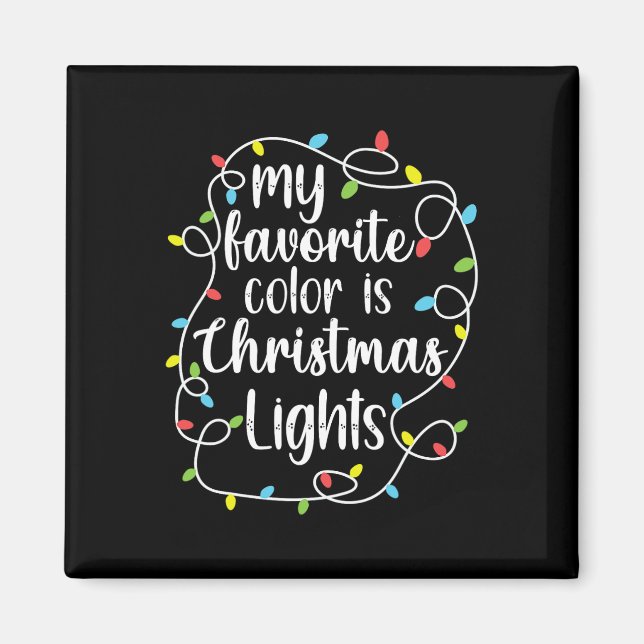Aimant Ma Couleur Préférée Est Les Lumières De Noël (Devant)