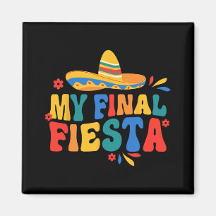 Aimant Ma Dernière Fiesta Mariée Groovy Enterrement de Vi