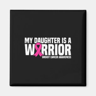 Aimant Ma Fille Est Un Guerrier Pink Ribbon Cancer Du Sei
