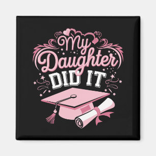 Aimant Ma Fille L'A Fait Diplômé Pink Graduation Famille