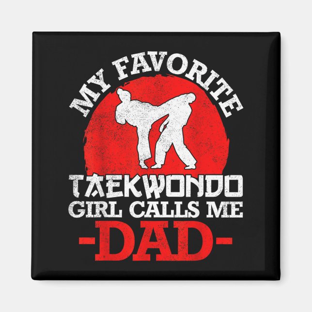 Aimant Ma fille préférée de taekwondo m'appelle papa - Pè (Devant)