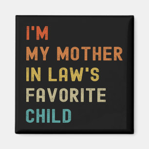 Aimant Ma Mère En Lois Favorite Enfant Famille Mères Da