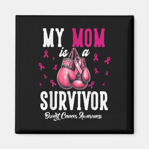 Aimant Ma Mère Est Une Survivante Du Soutien Cancer Du Se
