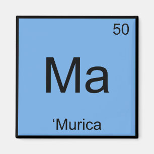 Aimant Ma - 'Murica Symbole d'élément de chimie d'Amériqu