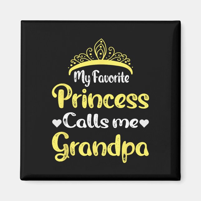 Aimant Ma princesse préférée m'appelle grand-père grand-p (Devant)