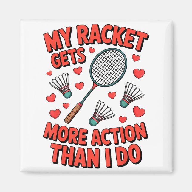 Aimant Ma raquette a plus d'action que moi Funny Badmint (Devant)