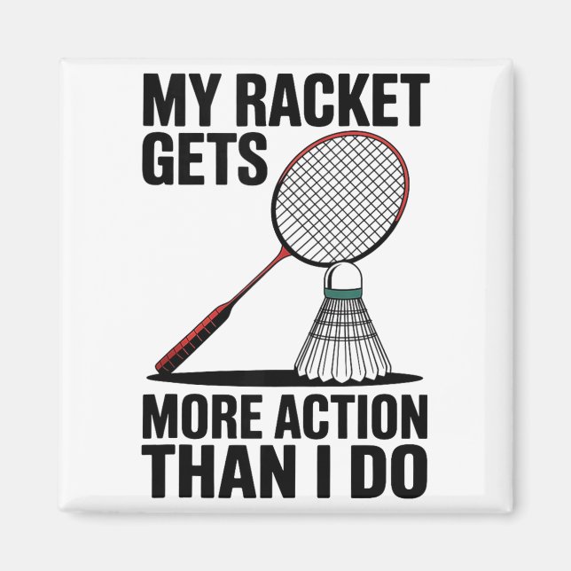Aimant Ma raquette a plus d'action que moi Funny Badmint (Devant)