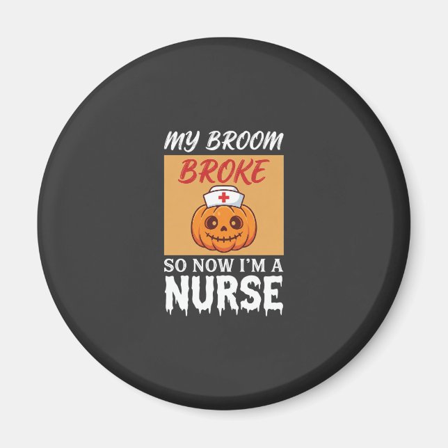 Aimant Ma Sorcière Broom Broke Nurse Halloween (Devant)