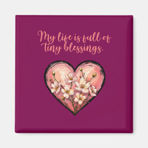 Aimant Ma vie est pleine de petites bénédictions concepti