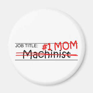 Aimant Machiniste de la maman du travail
