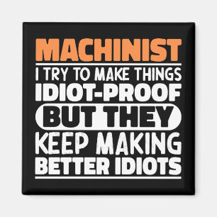 Aimant Machiniste J'Essaie De Faire Des Choses Drôle