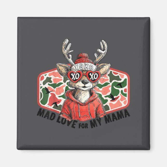 Aimant Mad Retro Love For My Mama Camo Deer Hunting Valen (Devant)