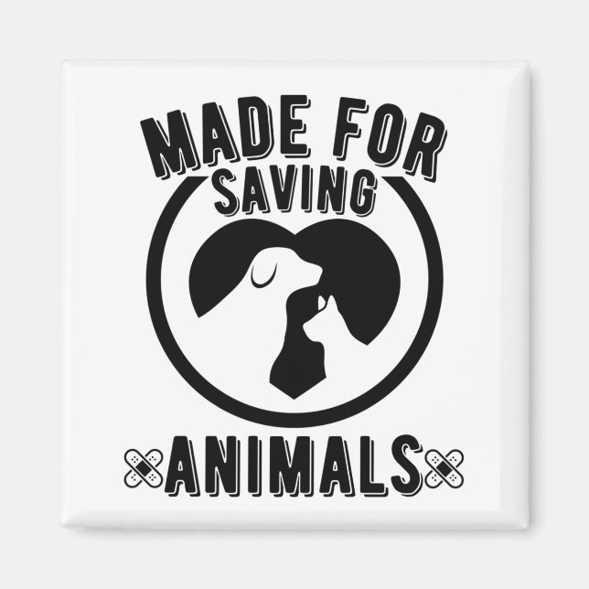Aimant Made For Saving Animals Vet Tech Veterinarian Vet (Devant)