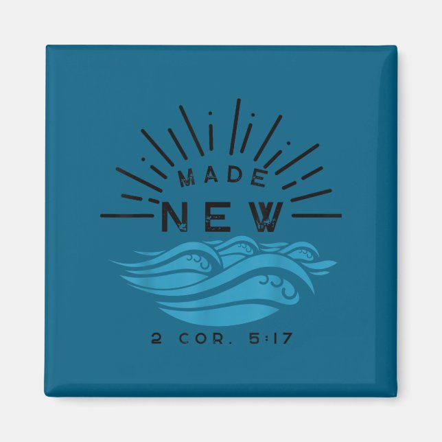 Aimant Made New Baptism With Water Splash 2 Corinthians 5 (Devant)