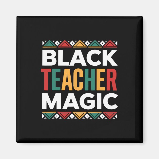 Aimant Magie des enseignants noirs Mois de l'histoire des (Devant)