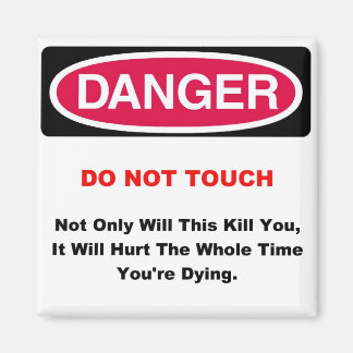 Aimant Magnat de danger