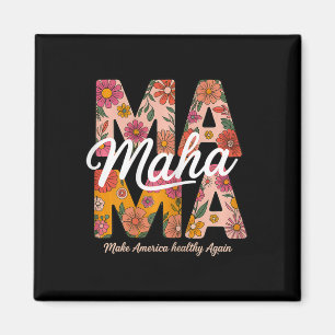 Aimant Maha Mama Floral Retro Rendre l'Amérique en santé