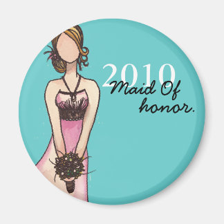 Aimant Maid Of Honor