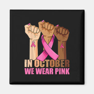 Aimant Main En Octobre Nous Portons Pink Breast Cancer Aw