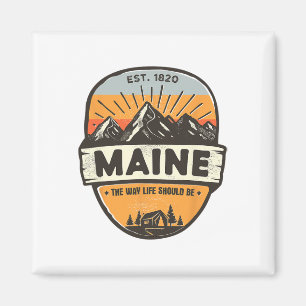 Aimant Maine La façon dont la vie devrait être Vintage Re
