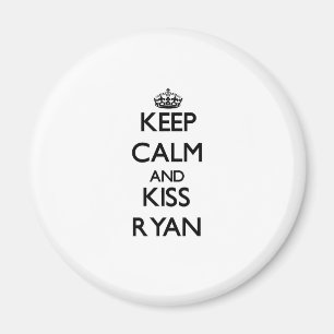 Aimant Maintenez calme et baiser Ryan