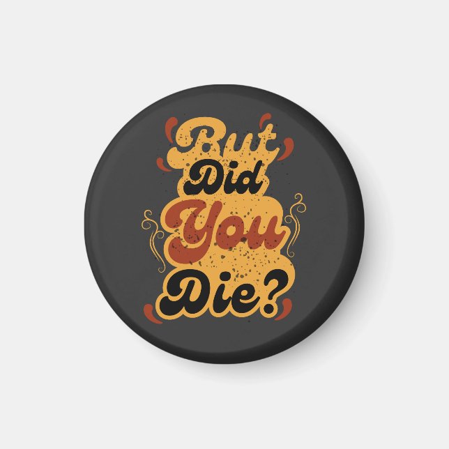 Aimant Mais êtes-vous mort ? Design de citation rétro vin (Devant)