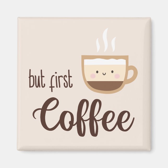 Aimant Mais premier café mignon tasse de café (Devant)