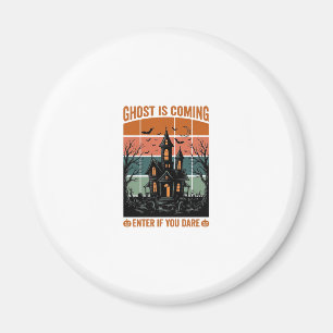 Aimant Maison Hantée Vintage Ghost Arrive Halloween Dé
