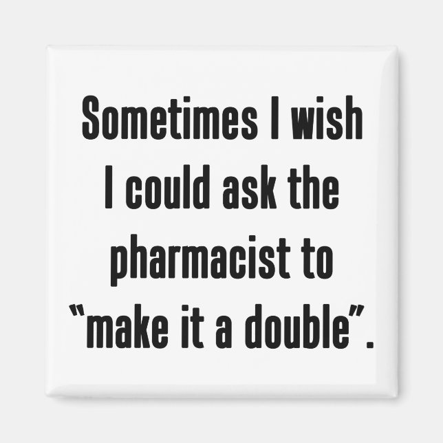 Aimant Make It A Double (Devant)