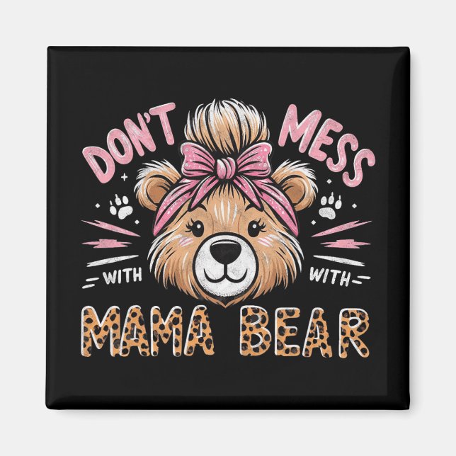 Aimant Mama Bear Ne manque pas avec Mama Bear Fête des mè (Devant)